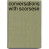 Conversations with Scorsese door Richard Schickel