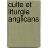 Culte Et Liturgie Anglicans door Source Wikipedia