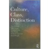 Culture, Class, Distinction by Tony Bennett