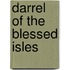 Darrel Of The Blessed Isles