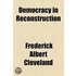 Democracy In Reconstruction