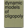 Dynamic Models Of Oligopoly door Jean Tirole