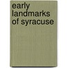 Early Landmarks of Syracuse door Strong Gurney S