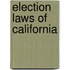 Election Laws Of California