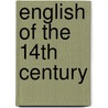 English of the 14th Century door Geoffrey Chaucer