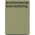 Environmental Biomonitoring