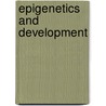 Epigenetics and Development door Edith Heard