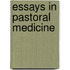 Essays In Pastoral Medicine