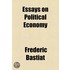 Essays On Political Economy