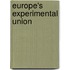 Europe's Experimental Union