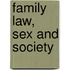 Family Law, Sex and Society