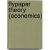 Flypaper Theory (Economics)