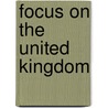 Focus on the United Kingdom door Professor Alex Woolf