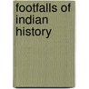 Footfalls Of Indian History door Margaret Elizabeth Noble