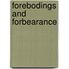 Forebodings And Forbearance door Johann Wilhelm Von L�Wenell