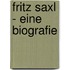 Fritz Saxl - Eine Biografie