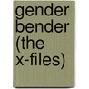 Gender Bender (The X-Files) door Ronald Cohn