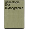 Genealogie Und Mythographie by Felix Jacoby
