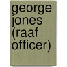 George Jones (raaf Officer) door Ronald Cohn