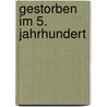 Gestorben Im 5. Jahrhundert by Quelle Wikipedia