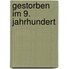 Gestorben Im 9. Jahrhundert door Quelle Wikipedia