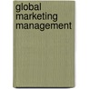 Global Marketing Management door Warren J. Keegan