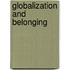 Globalization And Belonging