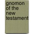 Gnomon Of The New Testament