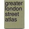 Greater London Street Atlas door Collins Uk