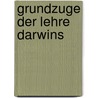 Grundzuge Der Lehre Darwins by Hermann Klaatsch