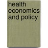 Health Economics and Policy door James Henderson