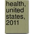 Health, United States, 2011