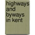 Highways And Byways In Kent