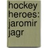 Hockey Heroes: Jaromir Jagr