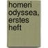 Homeri Odyssea, Erstes Heft