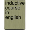 Inductive Course In English by Larkin Dunton