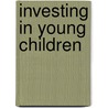 Investing in Young Children door Sophie C. Naudeau