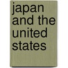 Japan and the United States by Treat Payson J. (Payson Jack 1879-1972