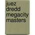 Juez Dredd Megacity Masters