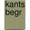 Kants Begr by Hermann Cohen