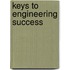 Keys To Engineering Success