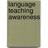 Language Teaching Awareness door Robert Oprandy