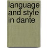 Language and Style in Dante door Michelangelo Zaccarello