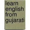 Learn English from Gujarati door A.B. Anup