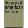 Library of American History door James W. Buel