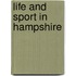 Life And Sport In Hampshire