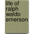 Life of Ralph Waldo Emerson