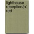 Lighthouse Reception/P1 Red