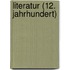Literatur (12. Jahrhundert)