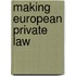 Making European Private Law